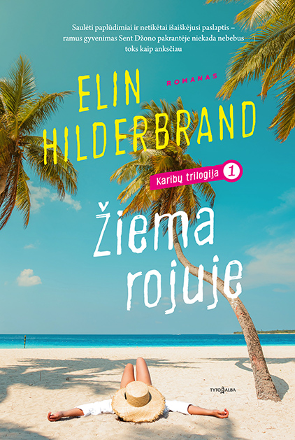 Žiema rojuje (Karibų trilogija, #1)