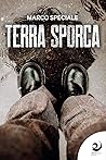 Terra sporca by Marco Speciale