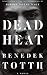 Dead Heat: A Novel