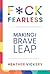 F*ck Fearless: Making The B...