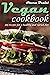 Vegan cookbook: 365 recipes...
