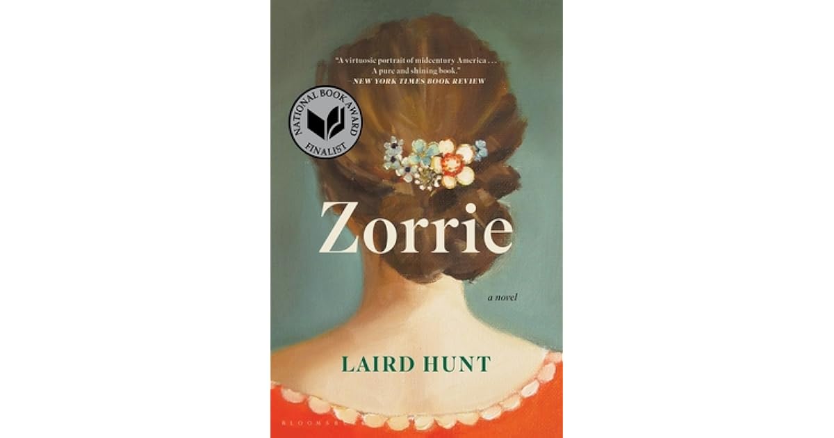 Book giveaway for Zorrie by Laird Hunt Oct 10Oct 19, 2022