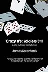 Crazy 8's: Soldiers Still