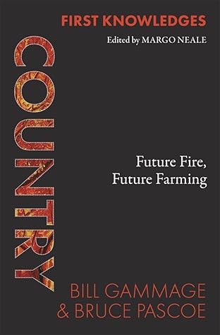 Country: Future Fire, Future Farming