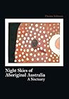 Night Skies of Aboriginal Australia by Dianne Johnson