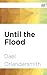 Until the Flood