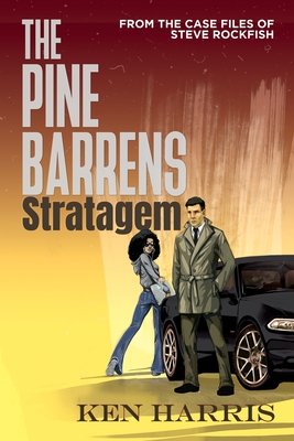 The Pine Barrens Stratagem (From the Case Files of Steve Rockfish, #1)
