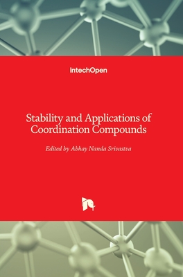 Stability and Applications of Coordination Compounds