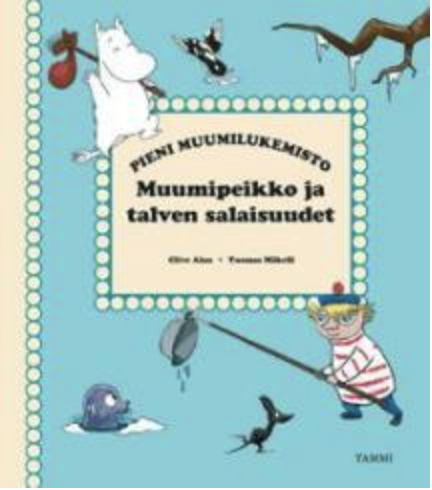 Muumipeikko ja talven salaisuudet