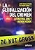 La globalización del crimen...