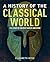 A History of the Classical ...