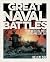 Great Naval Battles: From M...