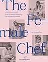 The Female Chef: ...
