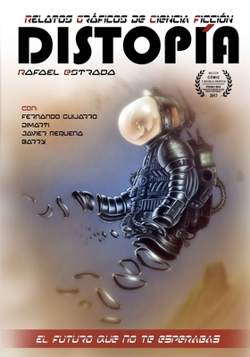Distopía (cómic) (Todos MIS Cómix) (Spanish Edition)