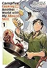 Campfire Cooking in Another World with My Absurd Skill (Manga... by Ren Eguchi