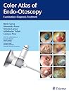 Color Atlas of Endo-Otoscopy: Examination - Diagnosis - Treatment