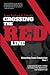 Crossing the Red Line: Unma...