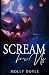 Scream For Us (The Holiday ...