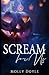 Scream For Us (The Holiday Masked Men Series)