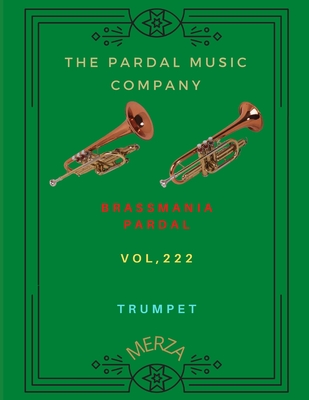 BRASSMANIA PARDAL VOL,222 TRUMPET: MERZA