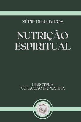 Nutri��o Espiritual: s�rie de 4 livros