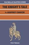 Chaucer: The Knight's Tale (Macmillan Master Guides, 8) Chaucer: The Knight's Tale (Macmillan Master Guides, 8)
