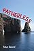 Fatherless by John Pascal