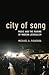 City of Song: Music and the Making of Modern Jerusalem