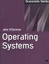 Operating Systems (Grassroots, 7) Operating Systems (Grassroots, 7)