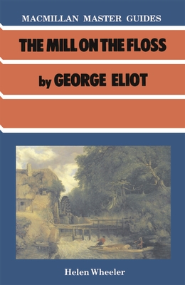 The Mill on the Floss: Master Guide
