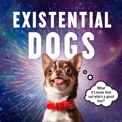 Existential Dogs (Hardcover)