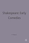 Shakespeare: Early Comedies (Casebooks Series, 72)