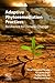 Adaptive Phytoremediation Practices: Resilience to Climate Change