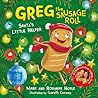 Greg the Sausage Roll by Mark  Hoyle