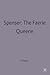 Spenser: The Faerie Queene (Casebooks Series, 8)