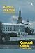 The Kremlin of Kazan Through the Ages by Ravil Bukharaev