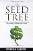 The Seed Tree: Money Management and Wealth Building Lessons for Teens