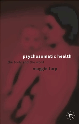 Psychosomatic Health: The Body and the Word
