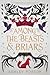 Among the Beasts & Briars