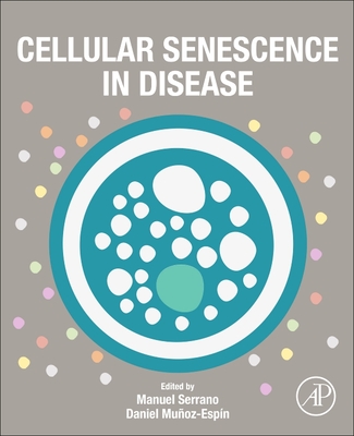Cellular Senescence in Disease