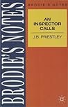 Brodie's Notes: An Inspector Calls by J.B. Priestley