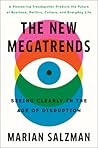 The New Megatrends by Marian Salzman