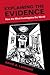 Explaining the Evidence