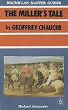 Chaucer: The Miller's Tale (Palgrave Master Guides, 13)
