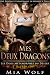 Mes deux dragons (Les Duos métamorphes du désert, #3)