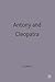 Antony and Cleopatra (New C...