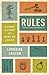 Rules: A Short History of W...