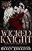 Wicked Knight (Knight's Rid...