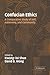 Confucian Ethics: A Comparative Study of Self, Autonomy, and Community