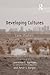 Developing Cultures: Case Studies